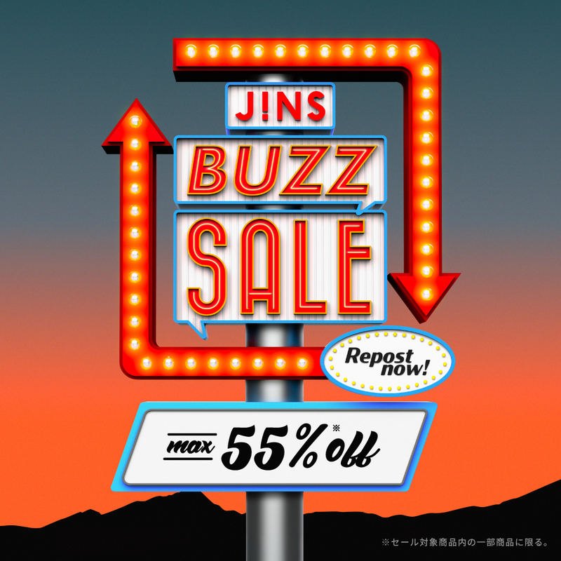 \JINS BUZZ SALE 第二弾実施中 !/
